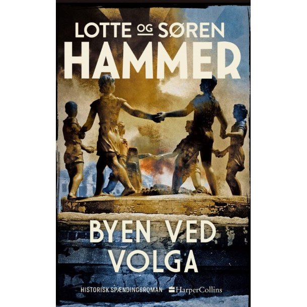 Byen ved Volga af Lotte Hammer &amp; S�ren Hammer