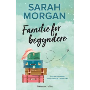 Familie for begyndere af Sarah Morgan