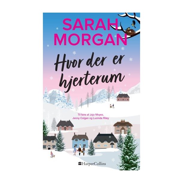 Hvor der er hjerterum af Sarah Morgan