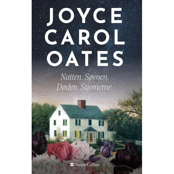 Natten. S�vnen. D�den. Stjernerne af Joyce Carol Oates