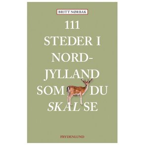 111 steder i Nordjylland som du ska