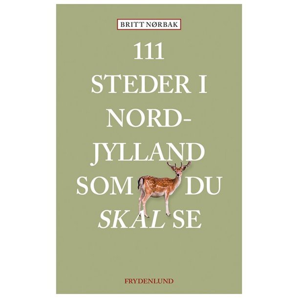 111 steder i Nordjylland som du ska