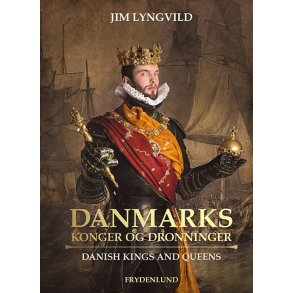 Danmarks konger og dronninger (Kronborg-udgave) af Jim Lyngvild |