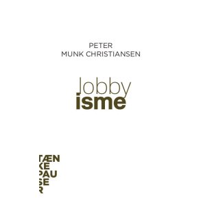 Lobbyisme af Peter Munk Christiansen