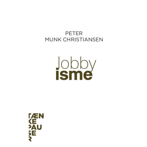 Lobbyisme af Peter Munk Christiansen