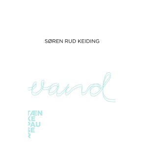 Vand af Sren Rud Keiding
