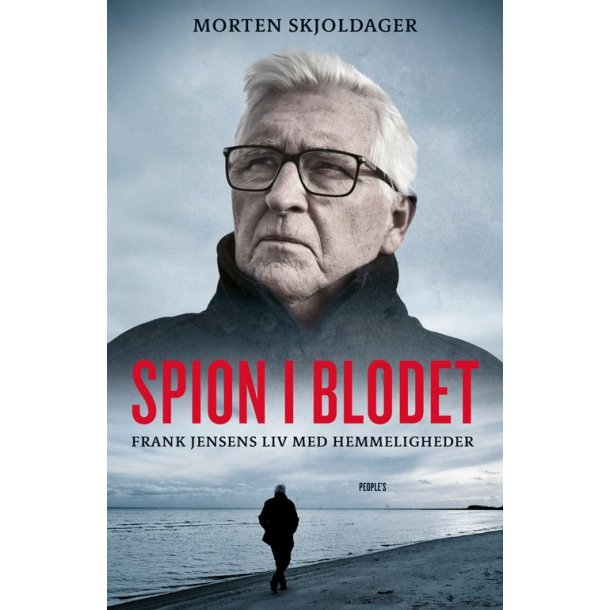 Spion i blodet af  Morten Skjoldager og Frank Jensen