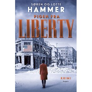 Pigen fra Liberty af Sren og Lotte Hammer