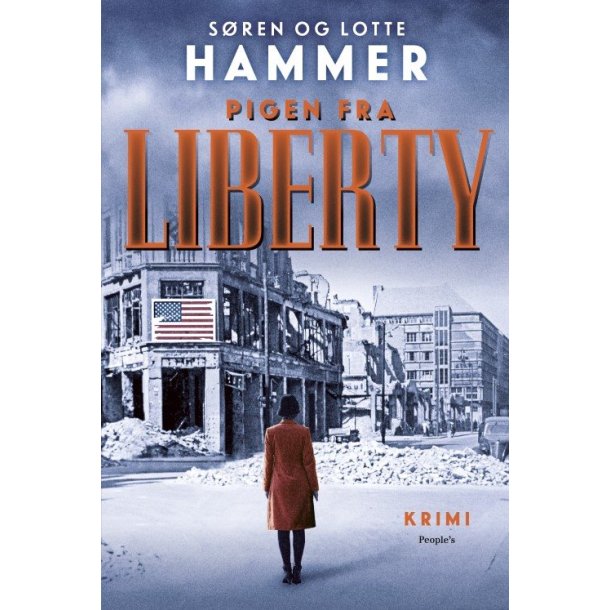 Pigen fra Liberty af S�ren og Lotte Hammer