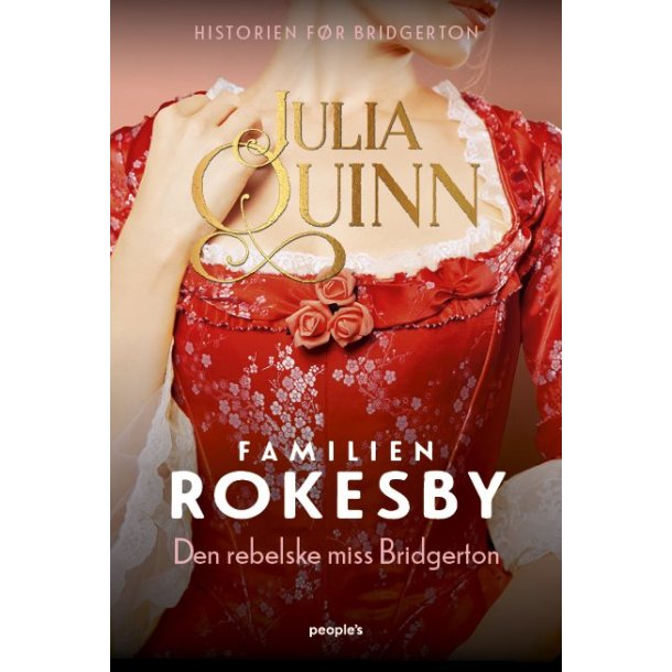 Den rebelske miss Bridgerton af Julia Quinn