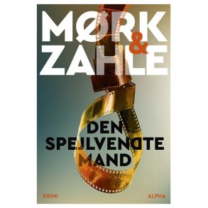 Den spejlvendte mand af Kristian Mrk & Oliver Zahle