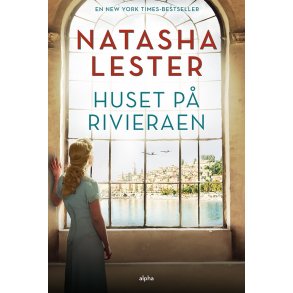 Huset p Rivieraen af Natasha Lester