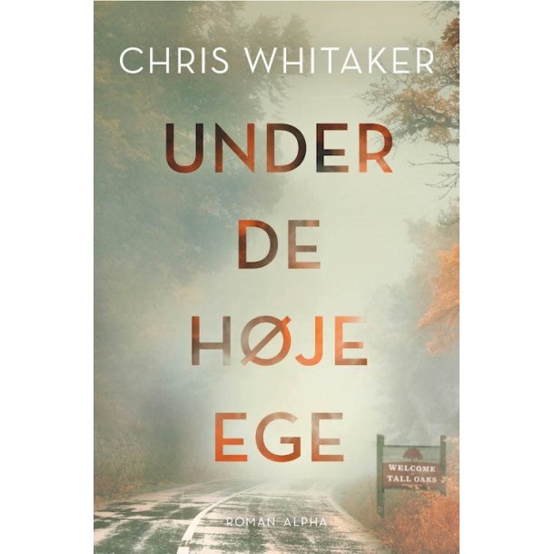 Under de hje ege af Chris Whitaker
