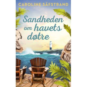 Sandheden om havets dtre af Caroline Säfstrand