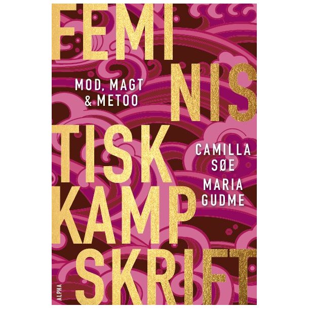 Feministisk kampskrift af Camilla Se og Maria Gudme