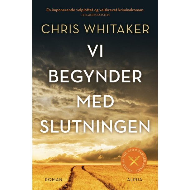 Vi begynder med slutningen af Chris Whitaker