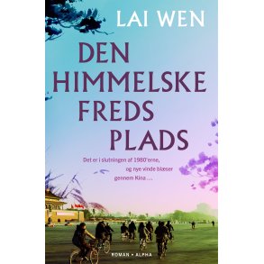 Den Himmelske Freds Plads af Lai Wen