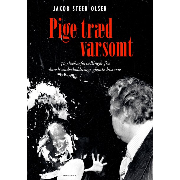 Pige tr�d varsomt af Jakob Steen Olsen