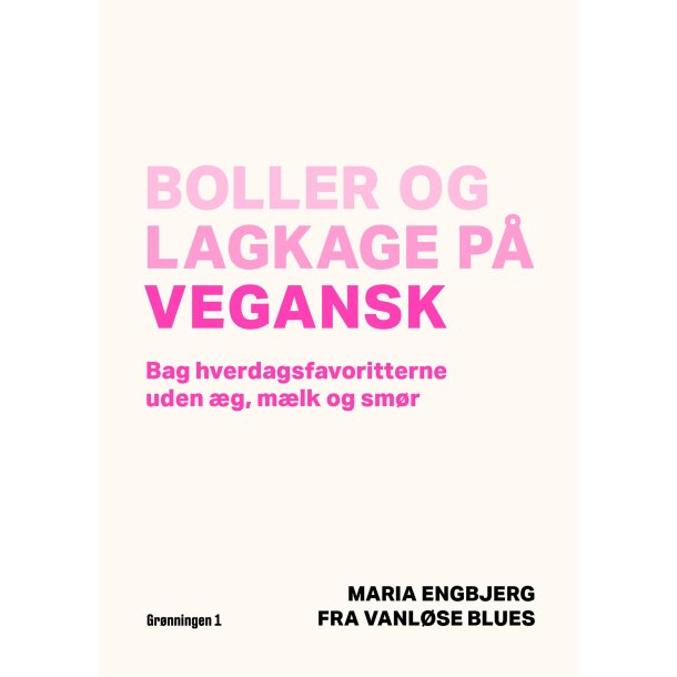 Boller og lagkage p� vegansk af Maria Engbjerg