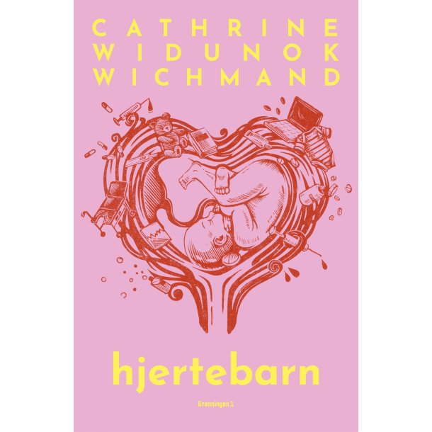 Hjertebarn af Cathrine W. Wichmand