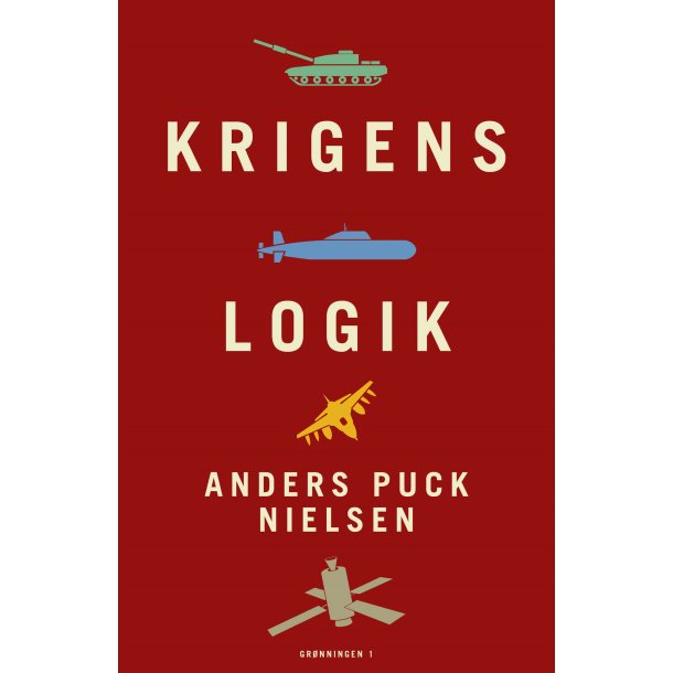Krigens logik af Anders Puck Nielsen, Kasper Junge Wester