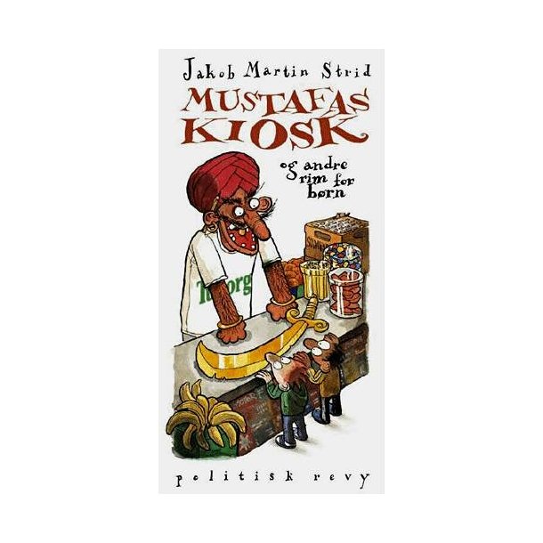 Mustafas kiosk af Jakob Martin Strid