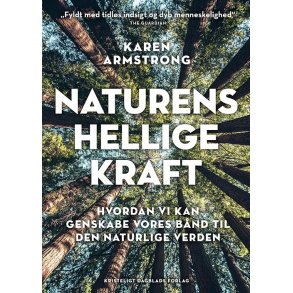 Naturens hellige kraft af Karen Armstrong
