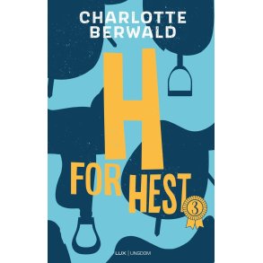 H for hest 3 af Charlotte Berwald
