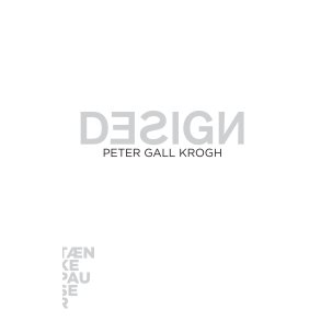 Design af Peter Gall Krogh