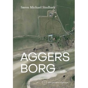Aggersborg af Sren Michael Sindbk