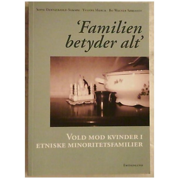 Familien betyder alt