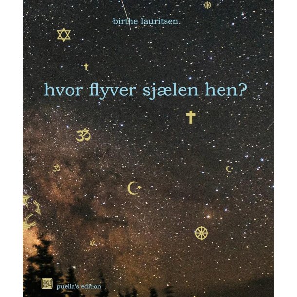 Hvor flyver sj�len hen? af Birthe Lauritsen