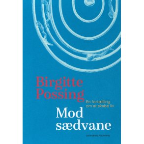 Mod sdvane af Birgitte Possing