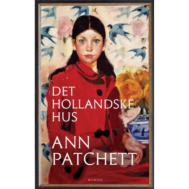 Det hollandske hus af Ann Patchett