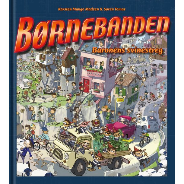 Brnebanden - Baronens svinestreg af Karsten Mungo Madsen og Sren Tomas