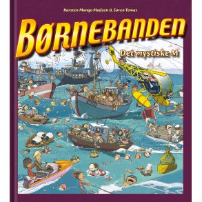 Brnebanden - Det mystiske M af Karsten Mungo Madsen og Sren Tomas