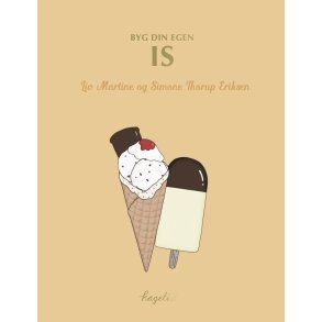 Byg din egen Is af Liv Martine & Simone Thorup Eriksen