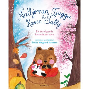 Natbjrnen Tjugga og Rven Sally af Emilie Melgaard Jacobsen