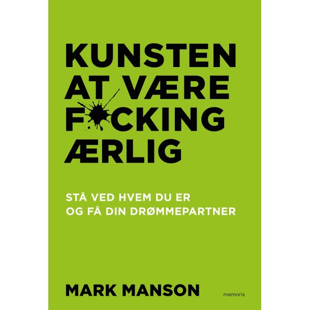 Kunsten at v�re fucking �rlig af Mark Manson