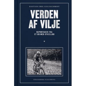 Verden af vilje af Bastian Emil Goldschmidt