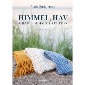 Himmel, hav og hklede halstrklder af Maria Buck Jensen