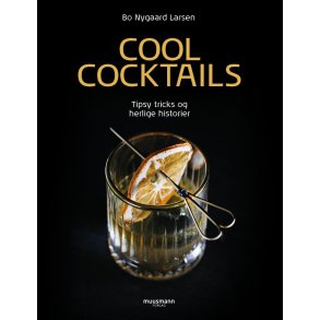 Cool cocktails af Bo Nygaard Larsen