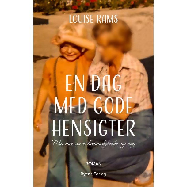 En dag med gode hensigter af Louise Rams