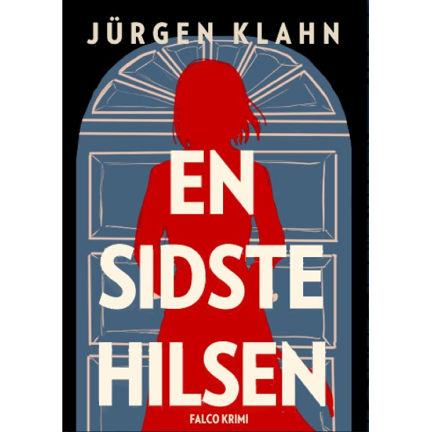 En sidste hilsen af Jurgen Klahn