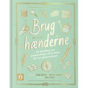 Brug hnderne af Elaine Batiste og Natalie Crowley |