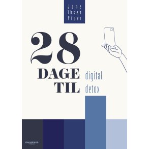 28 dage til digital detox af Jane Ibsen Piper