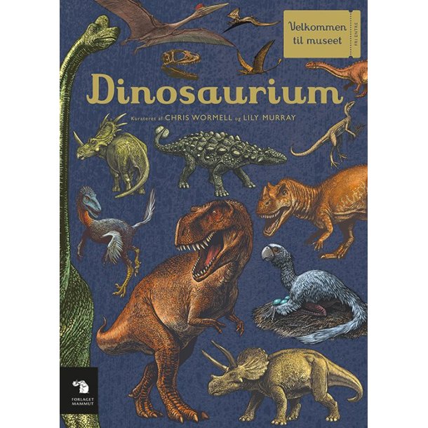 Dinosaurium af Chris Wormell &amp; Lily Murray