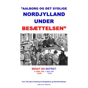 Aalborg og det sydlige jylland under besttelsen af Pernille Pedersen