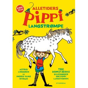 Alletiders Pippi Langstrmpe af Astrid Lindgren