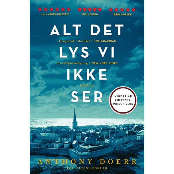 Alt det lys vi ikke ser af Anthony Doerr